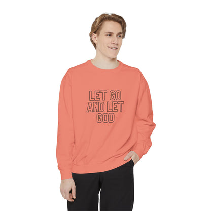 Let Go and Let God Sweatshirt