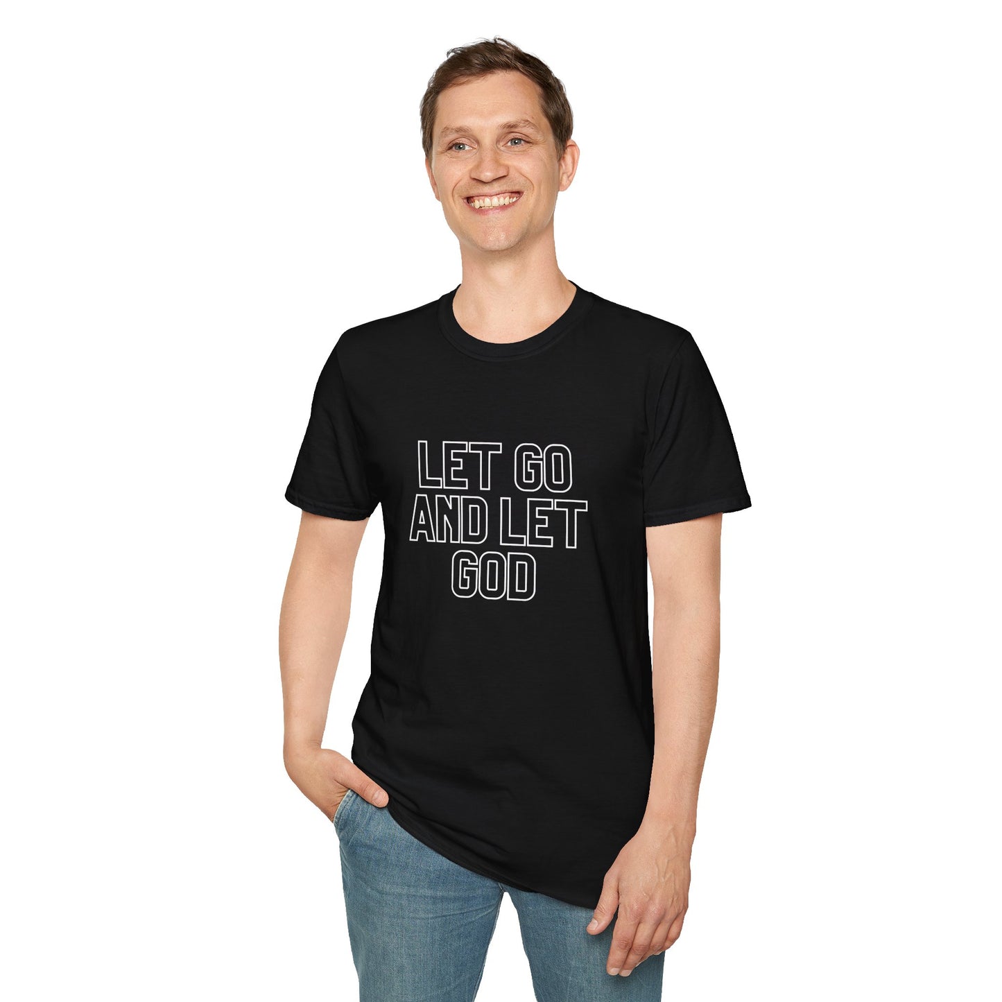 Let Go And Let God T-Shirt