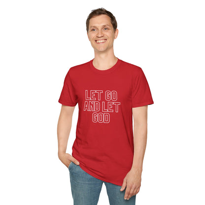 Let Go And Let God T-Shirt