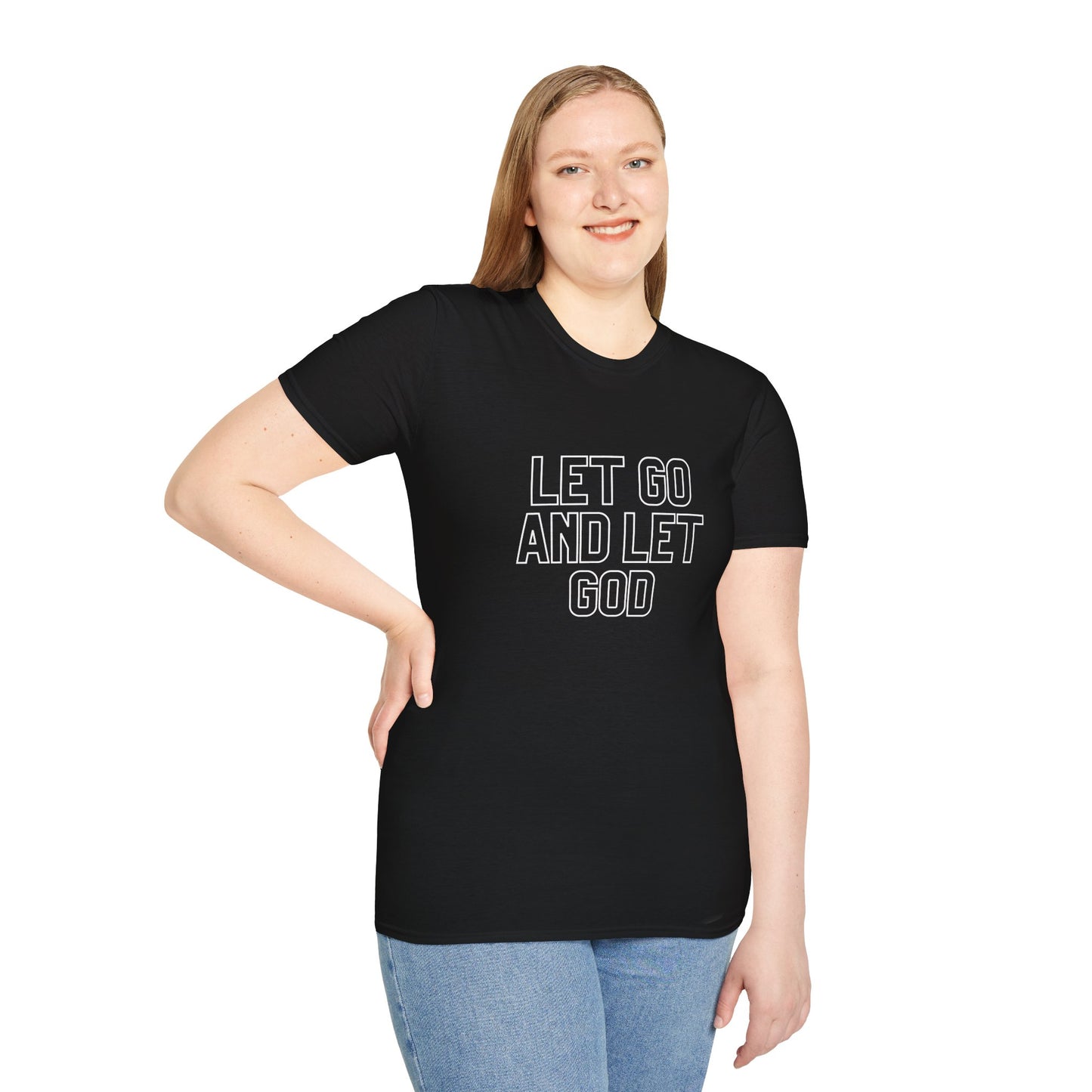 Let Go And Let God T-Shirt