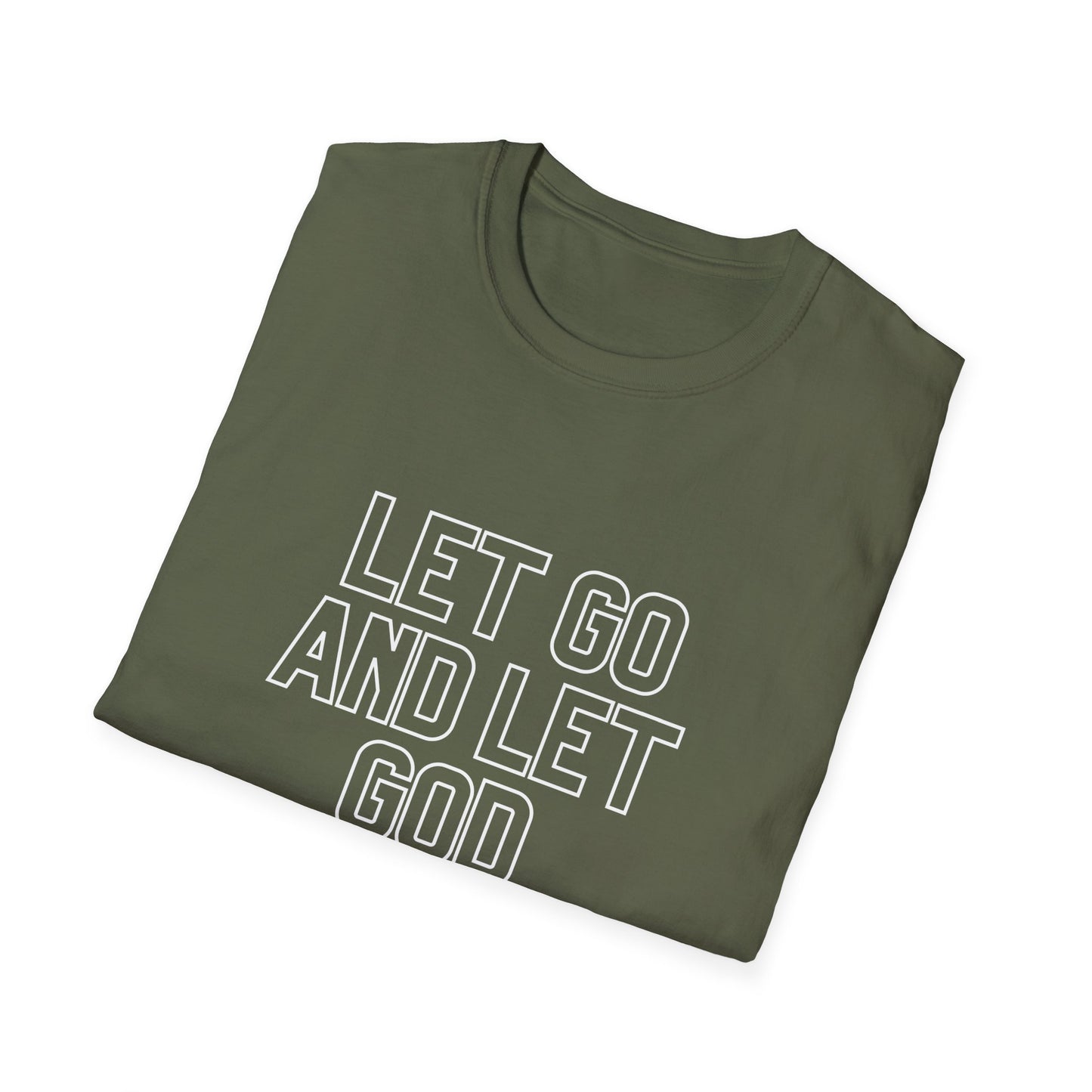 Let Go And Let God T-Shirt