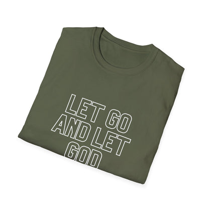 Let Go And Let God T-Shirt