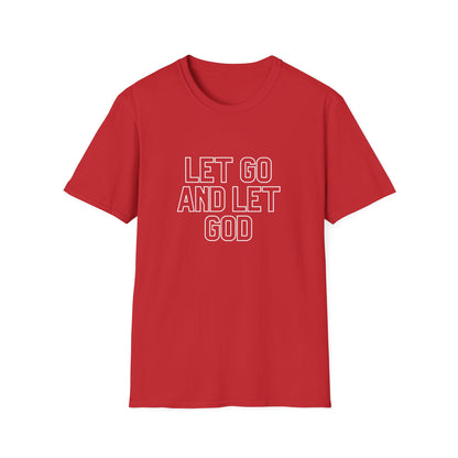 Let Go And Let God T-Shirt