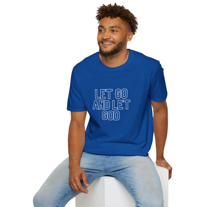 Let Go And Let God T-Shirt