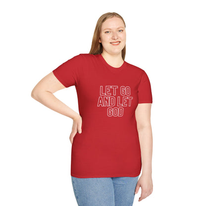 Let Go And Let God T-Shirt