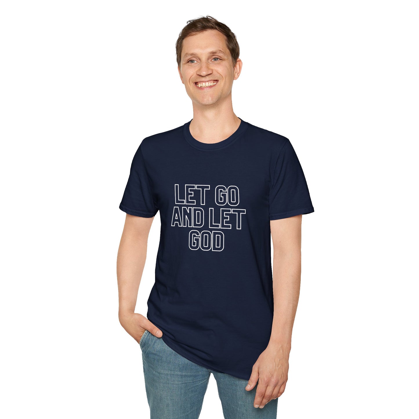Let Go And Let God T-Shirt