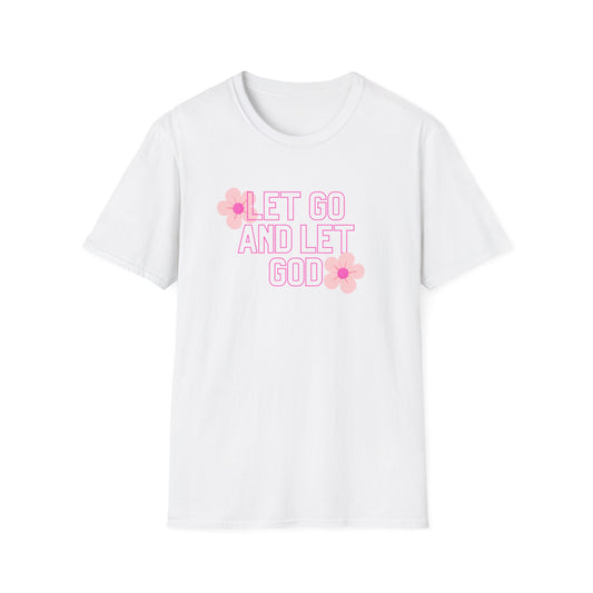 Let Go and Let God Pink Floral Tee