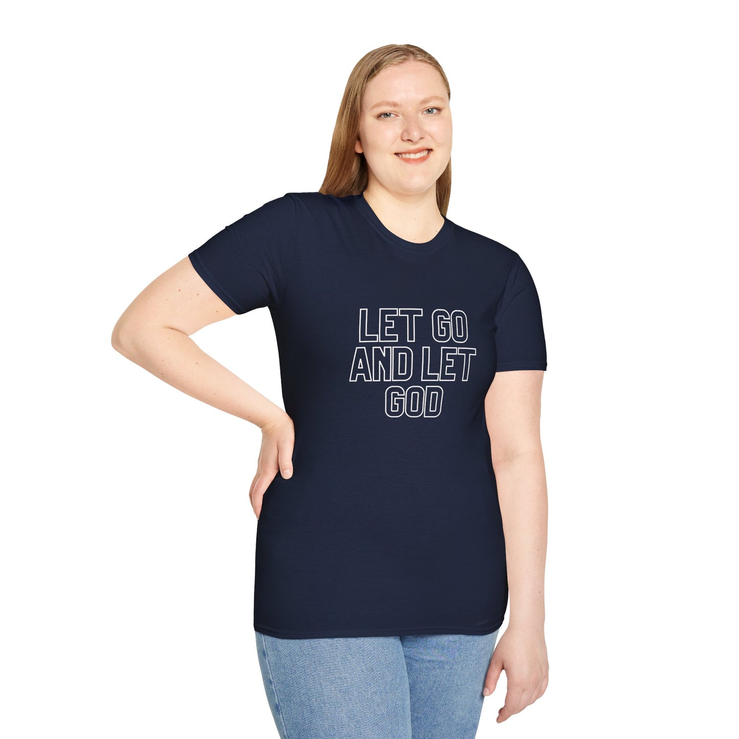Let Go And Let God T-Shirt