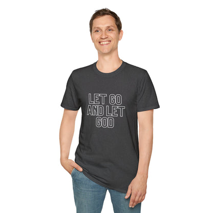 Let Go And Let God T-Shirt