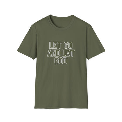 Let Go And Let God T-Shirt